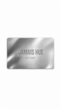 JAMAIS NUE GIFT CARD